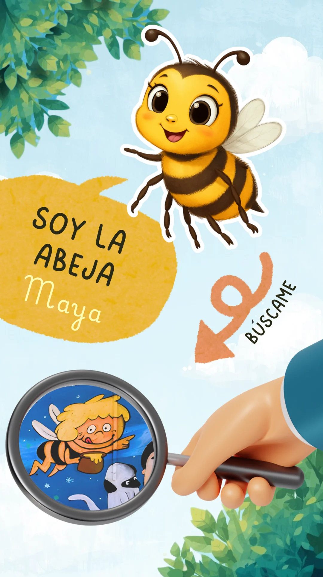 Séptimo personaje que tienes que encontrar: La abeja. Aparece un dibujo animado de una abeja con un bocadillo que dice: Soy la abeja maya Búscame. En la foto se ve a la abeja Maya volando con un tarro de miel en la mano y relamiéndose los labios, parece que está pintada sobre una pared. ¿Dónde está ubicada?