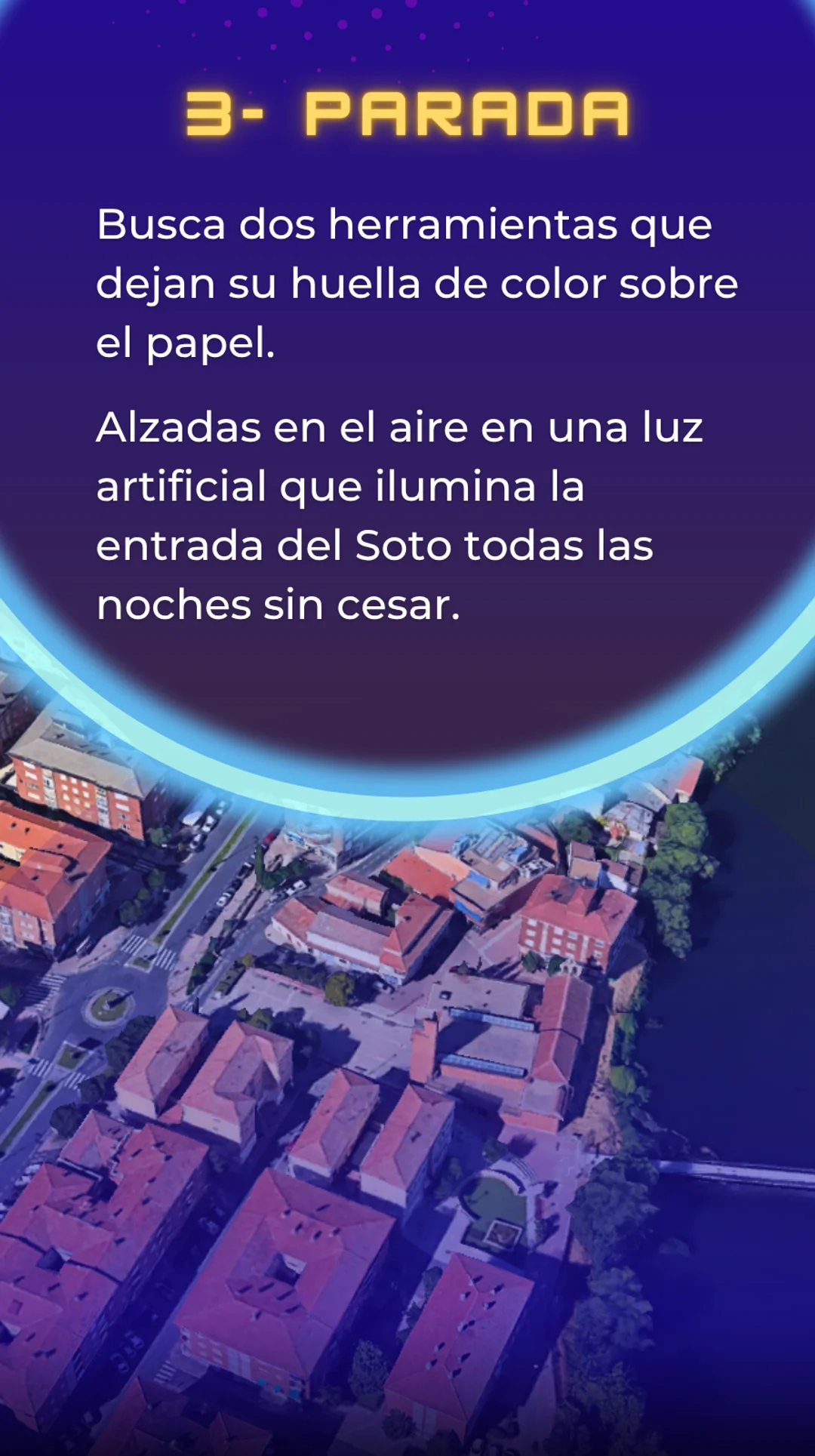 Parada 3. Busca dos herramientas que dejan huella de color sobre el papel. Alzadas en el aire en una luz artificial que ilumina la entrada del Soto todas las noches sin cesar. ¿Qué son?
